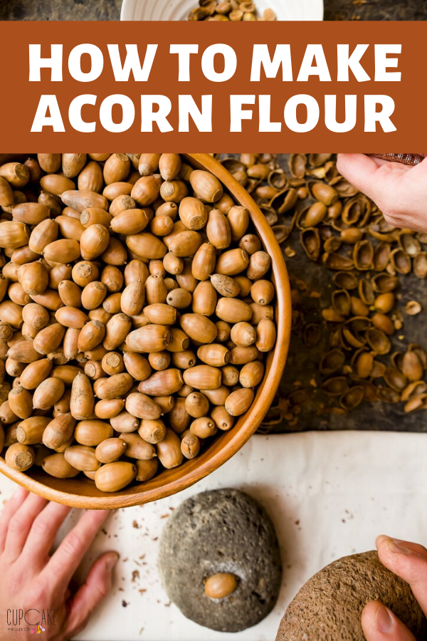 How to Make Acorn Flour