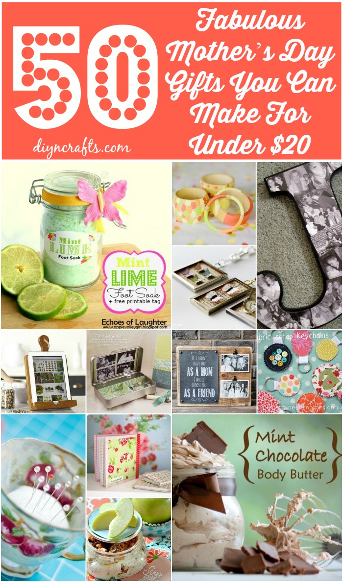 50 Fabulous Mother’s Day Gifts You Can Make For Under $20 {Collection}