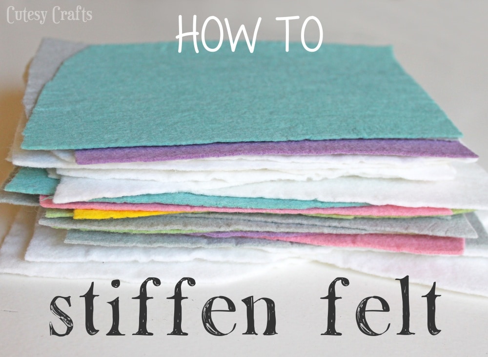 Cutesy Crafts: How to stiffen felt with white school glue!