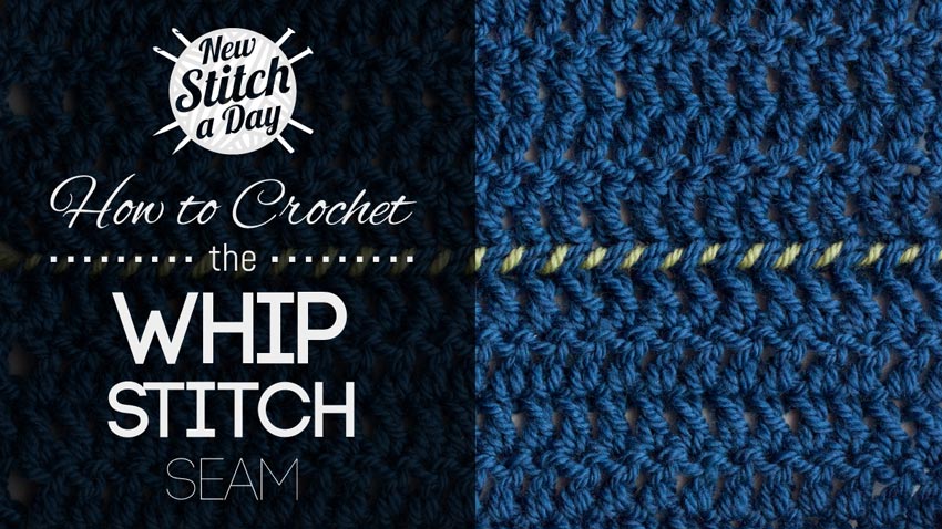 How to Crochet the Whip Stitch Seam