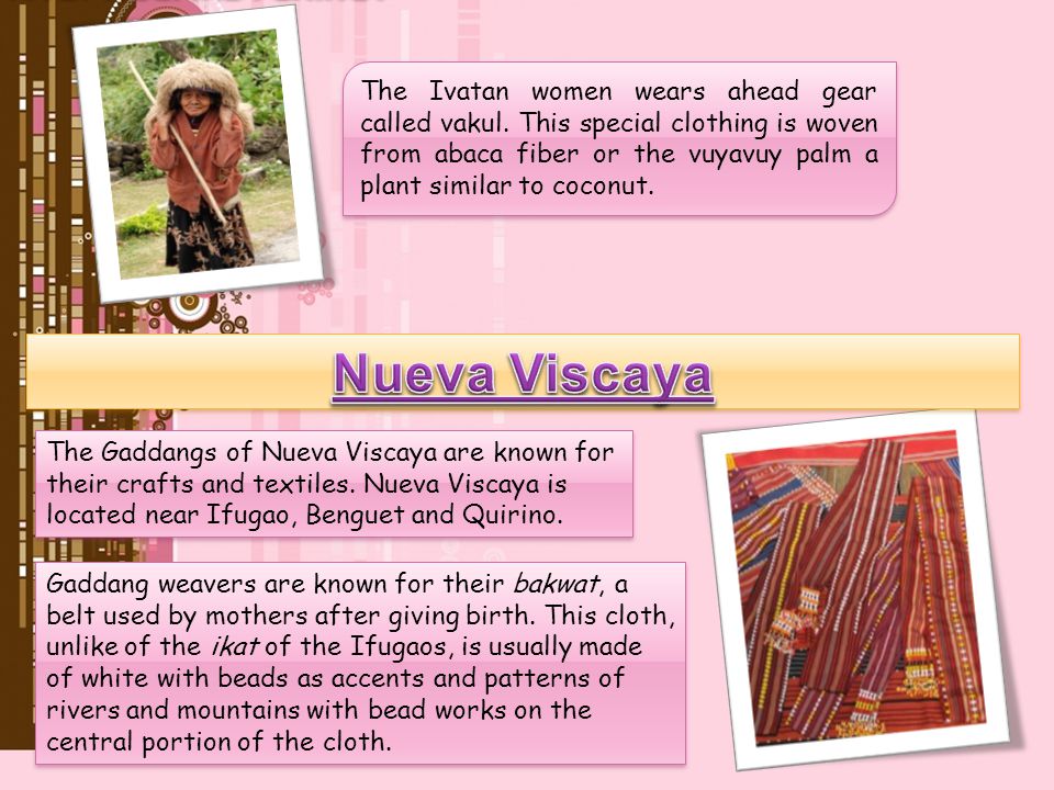 The Ivatan women wears ahead gear called vakul