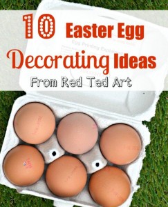 10 delightful Easter Egg Decorating ideas from Red Ted Art