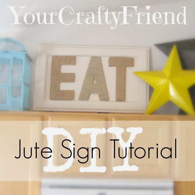 Jute Sign Tutorial by Your Crafty Friend